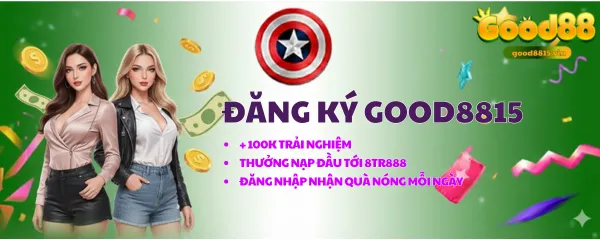 đăng ký good8815 nhận thưởng vô vàn